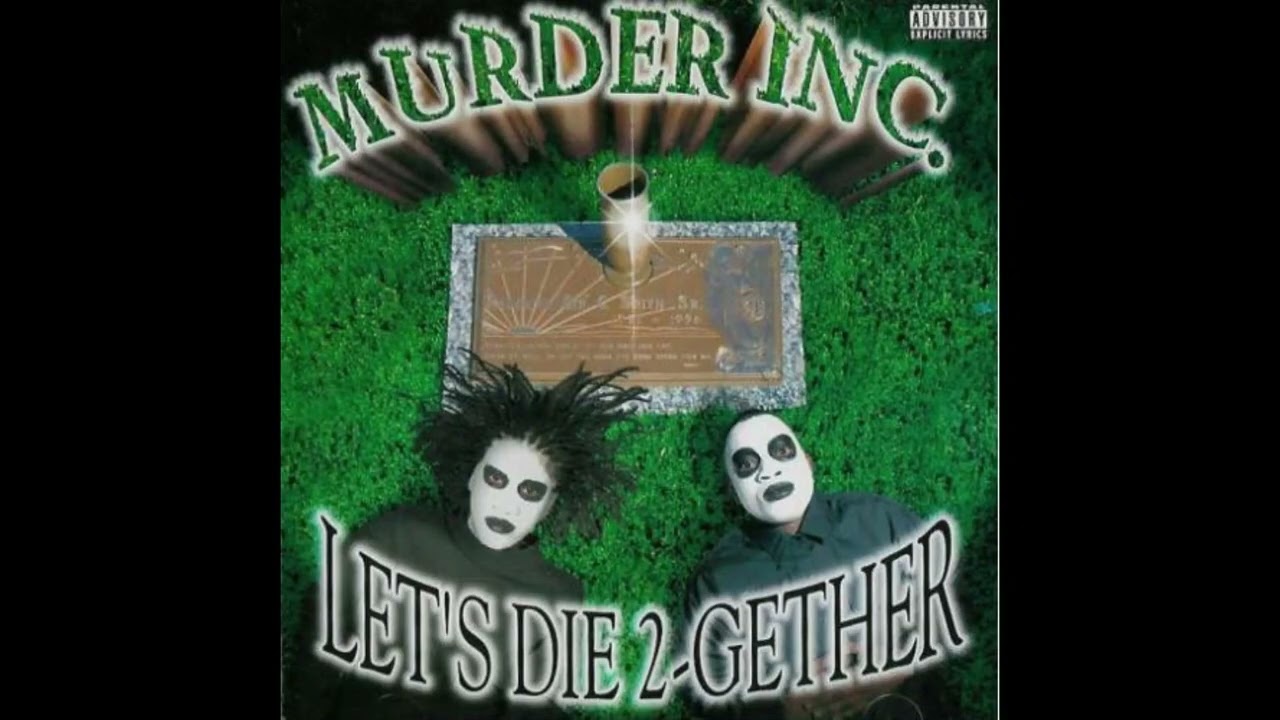 Murder Inc. - Let's Die Together (1997) - YouTube