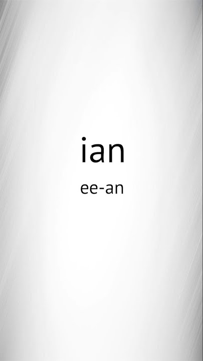 How To Pronounce Ian  Hurricane Ian 