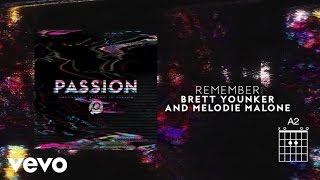 Video voorbeeld van "Passion - Remember (Lyrics And Chords) ft. Brett Younker, Melodie Malone"