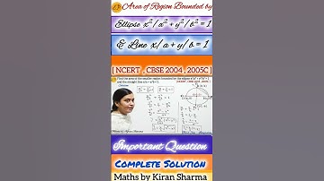 Area of smaller region bounded by ellipse x²/a² + y²/b² =1 and straight line x/a+y/b=1 #shorts