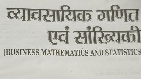 Lnmu B.Com Part 1 Business Mathematics and Statistics Live