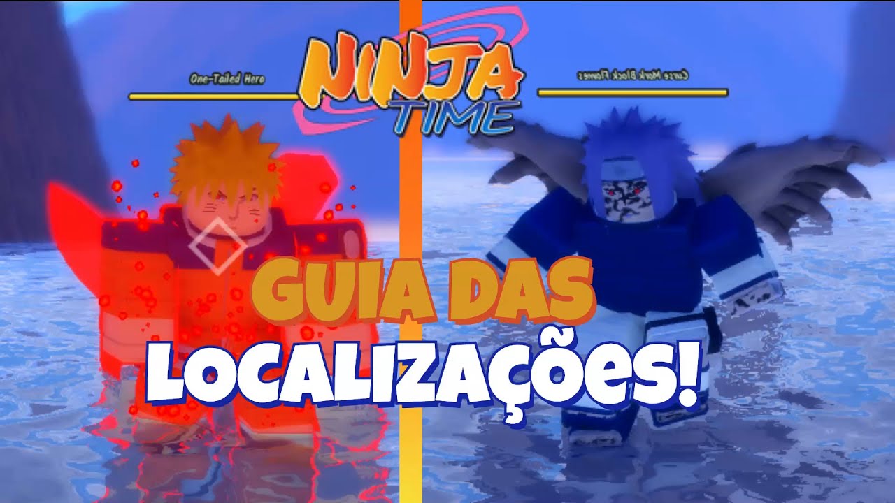 GUIA DE LOCALIZAÇÕES NO NINJA TIME [NINJA TIME] - YouTube