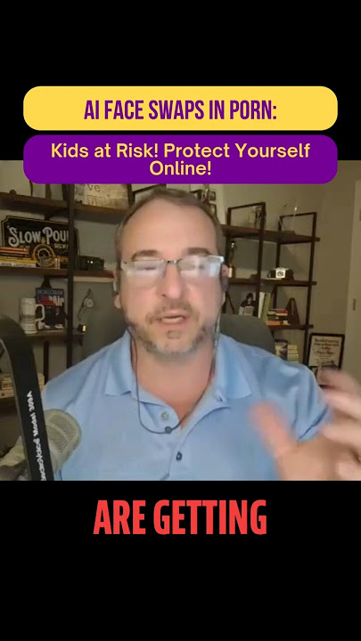 AI Face Swaps in Porn Kids at Risk! Protect Yourself Online!