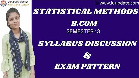 LU|BCOM|SEM|III|STATISTICAL|METHODS #lucknowuniversity
