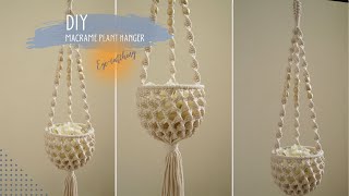 Easy DIY| Macrame Plant Hanger Tutorial: Step by Step Guide for a Stunning New Design