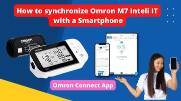 How to Synchronize Omron M7 Intelli IT with a Smartphone 📲 | Step-by-Step Guide
