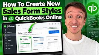 How To Create New Sales Form Styles in QuickBooks Online (2026)