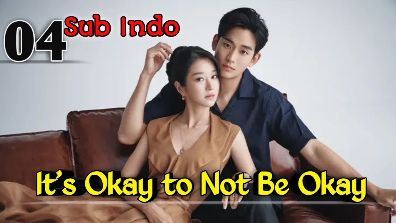 It's Okay to Be Okay Episode 4 (Sub Indonesia) - YouTube