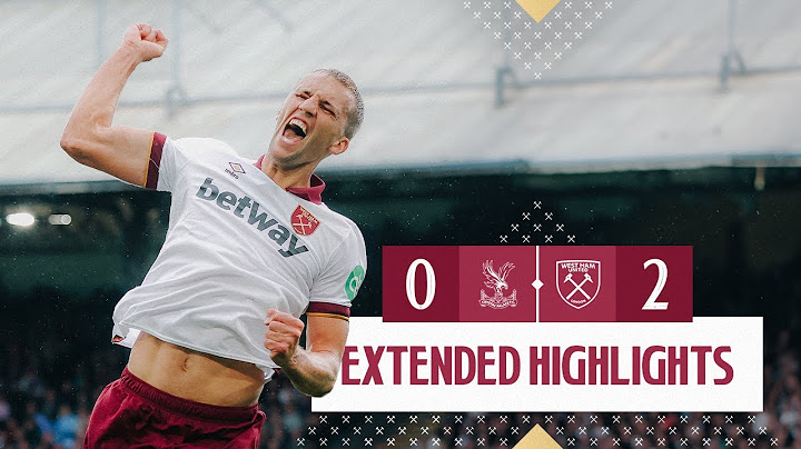 Extended Highlights | Crystal Palace 0-2 West Ham | Premier League