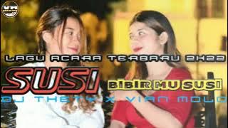 LAGU ACARA TERBARU™SUSI™BPD MX PRODUCTION X VIAN MOLO