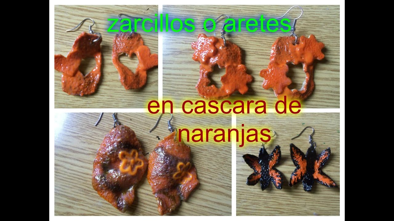 Aretes, zarcillos, pendientes o aros con cascaras de naranjas