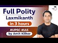 Complete Polity Laxmikanth in 3 Hours Marathon | UPSC Exams | StudyIQ IAS