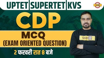 CDP FOR UPTET/ STET/ KVS EXAM | CDP CLASS | CDP IMPORTANT QUESTION | CDP MCQs | CDP BY SUNIL SIR