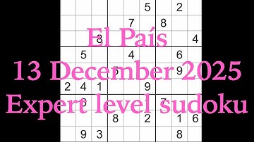 Sudoku solution – El País 13 December 2025 Expert level