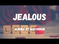 Alikiba Ft Mayorkun - Jealous (Official Lyrics)