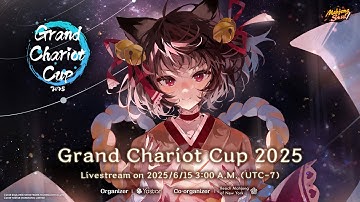 Official Tournament - Grand Chariot Cup 2025