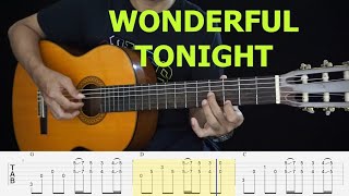 Video thumbnail of "Wonderful Tonight - Eric Clapton - Fingerstyle Guitar Tutorial TAB | Chords + Lyrics"
