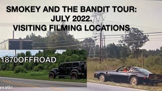 Smokey and The Bandit tour: July 2022, Visiting the filming locations.