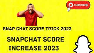 SNAP SCORE INCREASE | FAST APK🔥| HOW TO increase snapchat SCORE | SNAP SCORE INCREASE | TODAY 2023