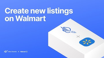 Create new listings on Walmart with M2E Multichannel Connect