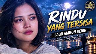 RINDU YANG TERSISA - Lagu Ambon Sedih Terbaru 2026 | ASWEMBUN OFFICIAL