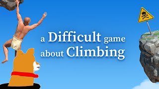 A Difficult Game About Climbing【Vtuber】