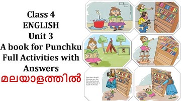 Class 4| English|  Unit 3 | Book of Punchku | Activities with full answers | Malayalam