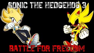 Sonic The Hedgehog 3 Battle For Freedom Creepypasta