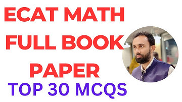 ECAT Preparation 2023 Math Top 30 MCQs ll ECAT Math Past Papers ll ECAT Math Preparation l ECAT Prep