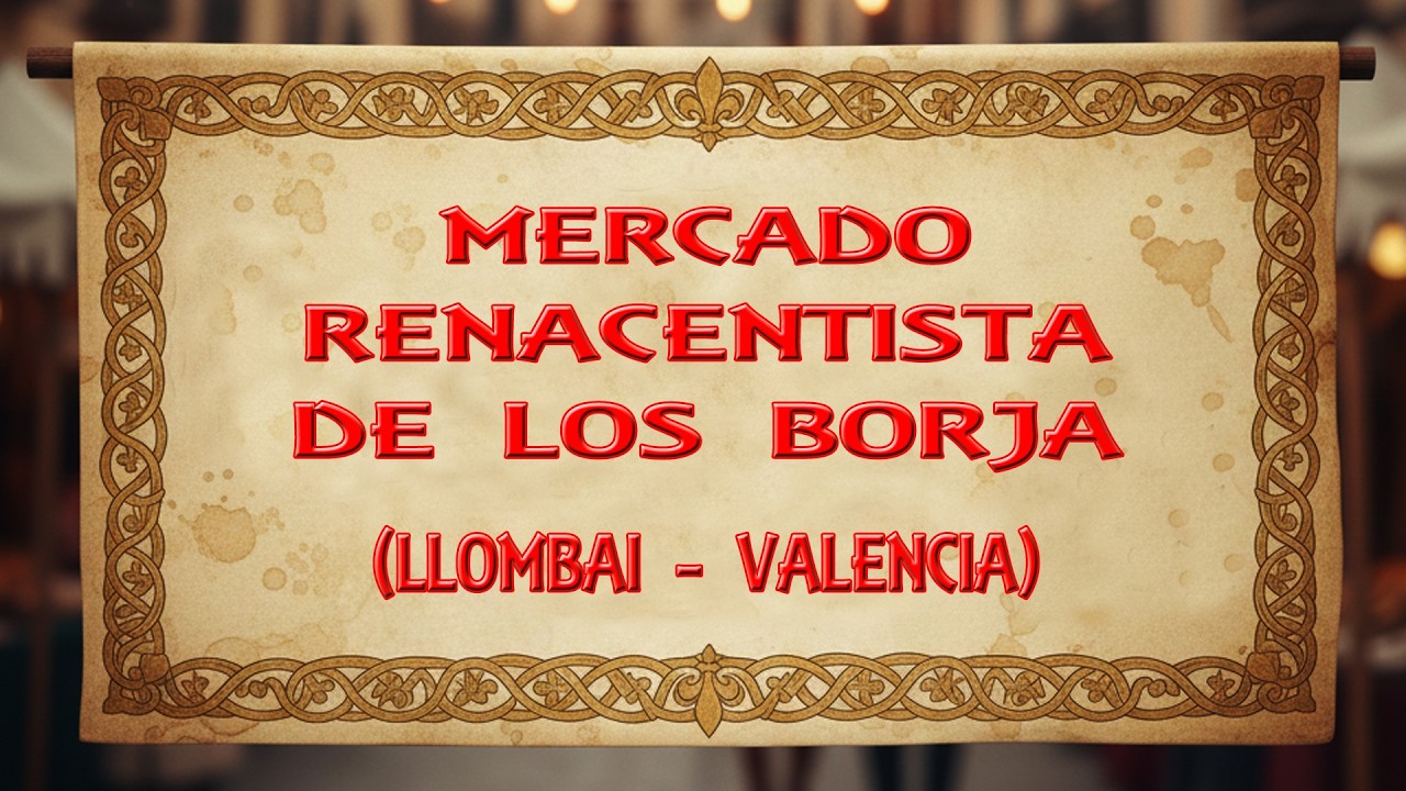 MERCADO RENACENTISTA DE LOS BORJA