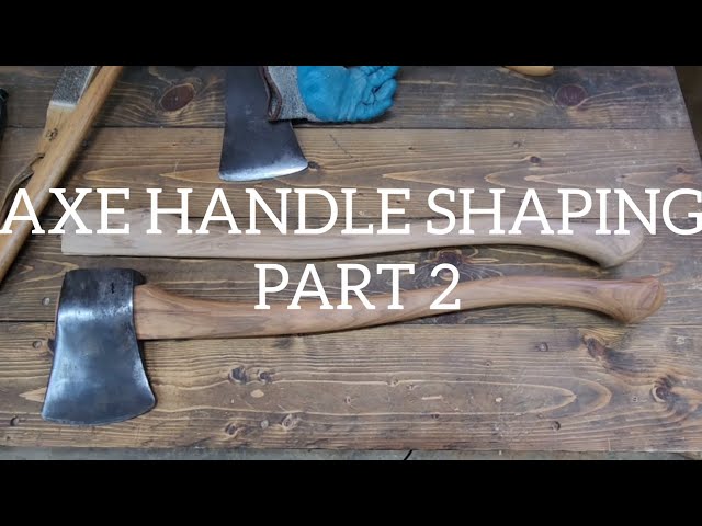 How To Make And Fit A Carving Axe Handle - Soulwood Creations (aka