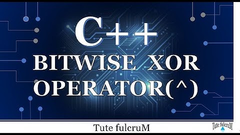 Topic 3: C++ Tokens (part 9)-Bitwise XOR Operator | Odd Occuring Number| Swap without third variable
