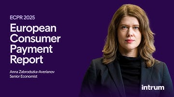 Intrum ECPR  European Consumer Payment Report 2025 – Key Findings