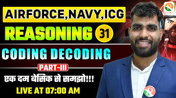 VIRAT Batch 2.0 / Coding Decoding # 3 / Reasoning for Airforce Navy ICG / Airforce Reasoning classes