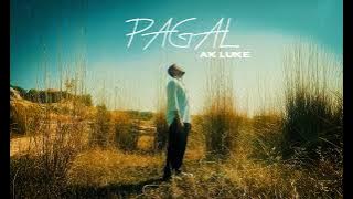 PAGAL SA HU BANDA - AK LUKE  AUDIO (2023)