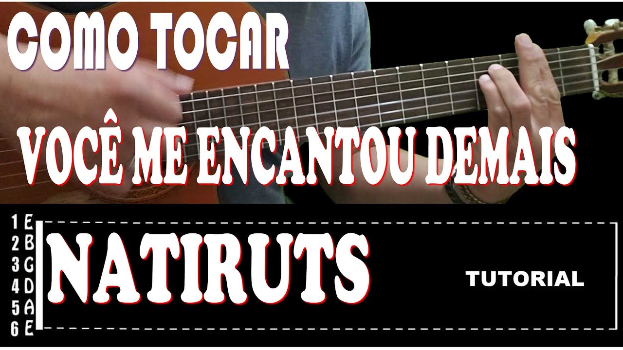 Natiruts - Você me encantou demais / como tocar / simplificado / iniciantes