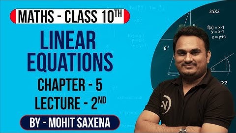 Linear Equation | Lecture 2nd | Class10 | Mathematics | Mohit Sir | NIOS Vision Point