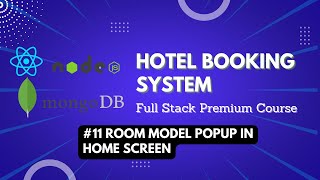 #11 Room model popup in Home screen - Full Stack Hotel Booking System React 2022-Premium Course screenshot 3