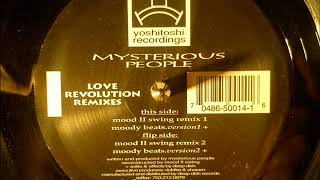 Mysterious People - Love Revolution (Mood II Swing Remix 2)