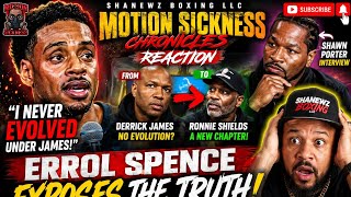 ERROL SPENCE EXPOSES THE TRUTH?! 😳 Leaving Derrick James Was LONG OVERDUE! | Shanewz Boxing LLC