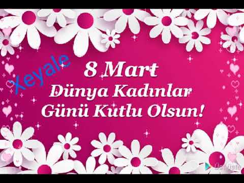 8 mart tebriki Xeyale