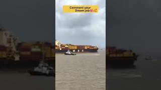 Dream job|merchant navy|navy status|shorts video|viral video|WhatsApp status #trending #ship