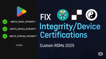 Fix Play Integrity & Device Certification in Custom ROMs (2025) | Magisk, Kernel SU supported!