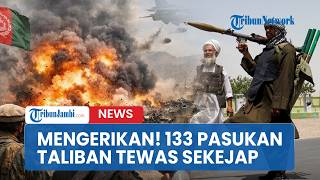 NGERI! 133 Personel Taliban Tewas Sekejap, Perang Pakistan vs Afghanistan Makin Memanas