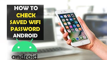 How To Check Saved Wifi Password on Android (Root Required)