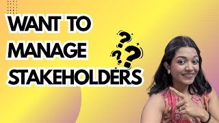Unlocking the Secrets to Effective Stakeholder Management!