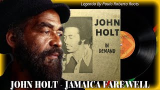 John Holt  Jamaica Farewell  Reggae Legendado