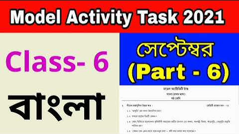 Class 6 Bengali part 6 Model Activity Task @wbrajtutorials1251