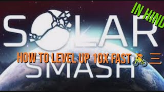 how to level up 10x faster in solar smash