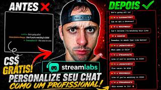 COMO CRIAR UM CHAT INSANO NO STREAMLABS 🔥 CSS PERSONALIZADO GRÁTIS
